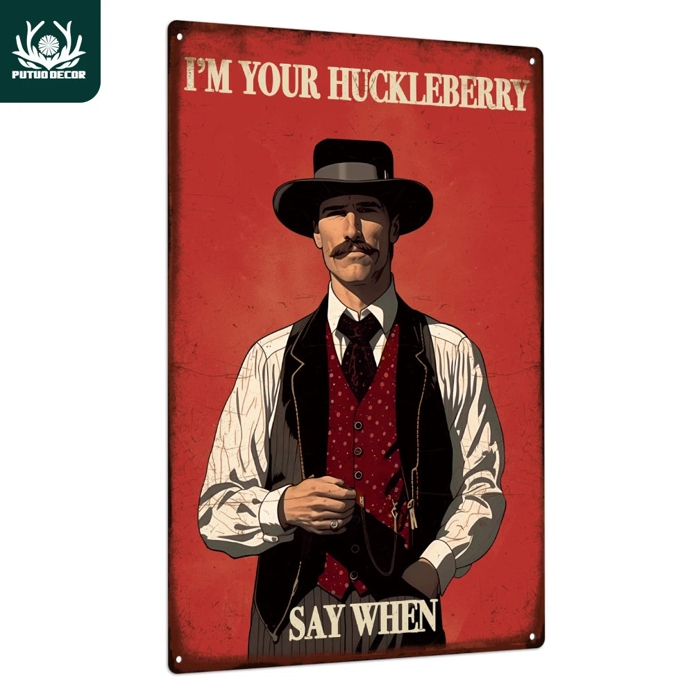 Vintage Tin Movie Sign, "I'm Your Huckleberry..."